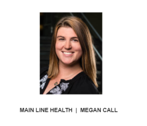 Main Line Health | Megan Call