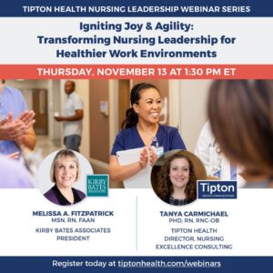 Webinar graphic for “Nursing Joy & Agility: Transforming Nurse Leadership for Healthier Work Environments”